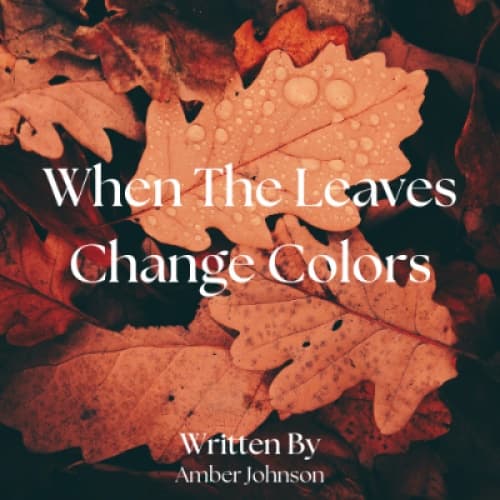 Cover for When The Leaves Change Colors