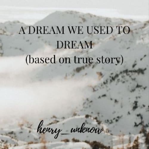 Cover for A DREAM WE USED TO DREAM