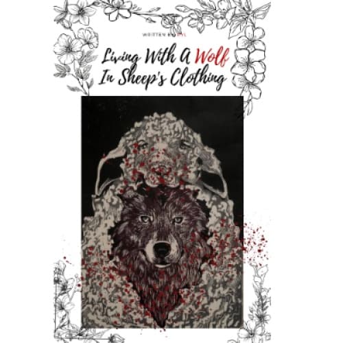 Cover for Living With A Wolf In Sheep's Clothing