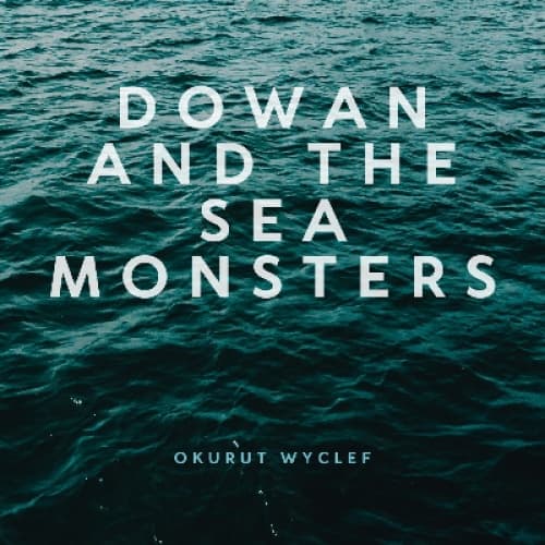 Cover for DOWAN AND THE SEA MONSTERS