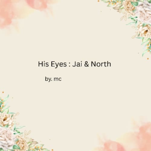 Cover for His Eyes: Jai&North