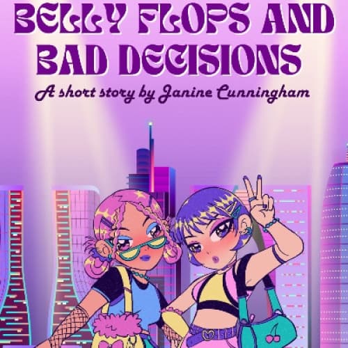 Cover for Belly flops and bad decisions