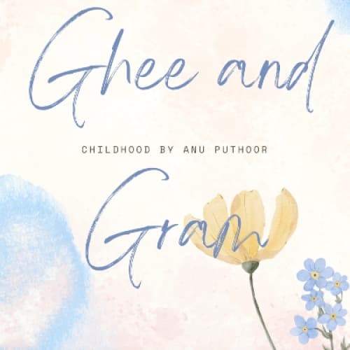 Cover for Ghee and Gram memories