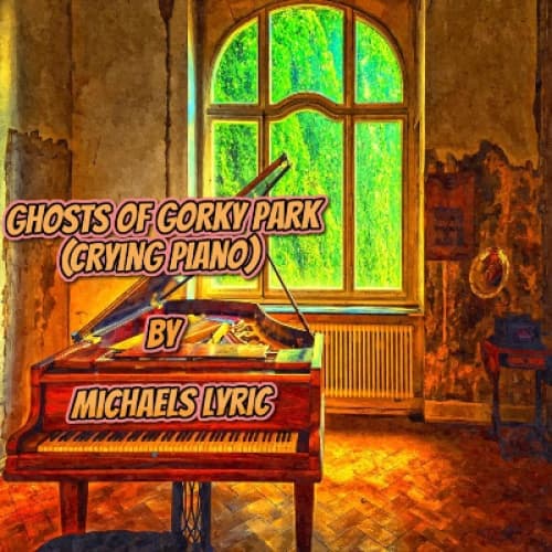 Cover for Ghosts Of Gorky Park
