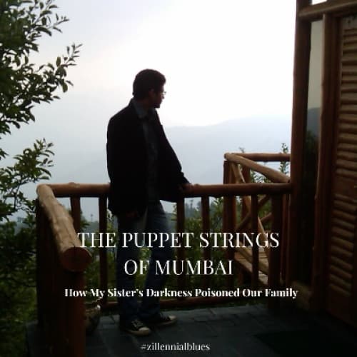 Cover for The Puppet Strings of Mumbai: My Sister’s Darkness Poisoned Our Family