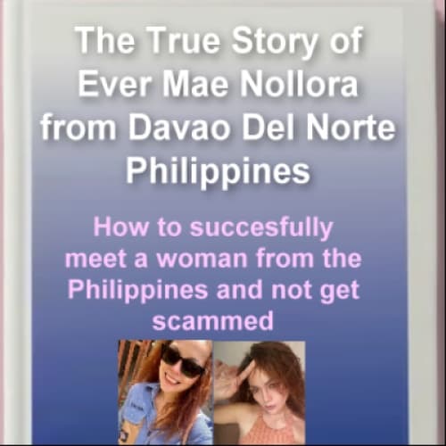 Cover for Read the Book: EVER MAE NOLLORA Filipina Serial Cheater, Unfaithful, Dishonest, Child Abuser