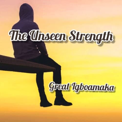 Cover for The Unseen Strength