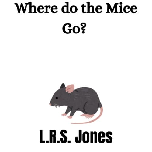 Cover for Where do the Mice Go?