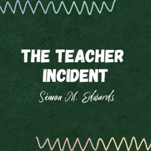 Cover for The Teacher Incident