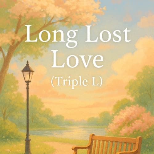 Cover for Long Lost Love (TRIPLE L)