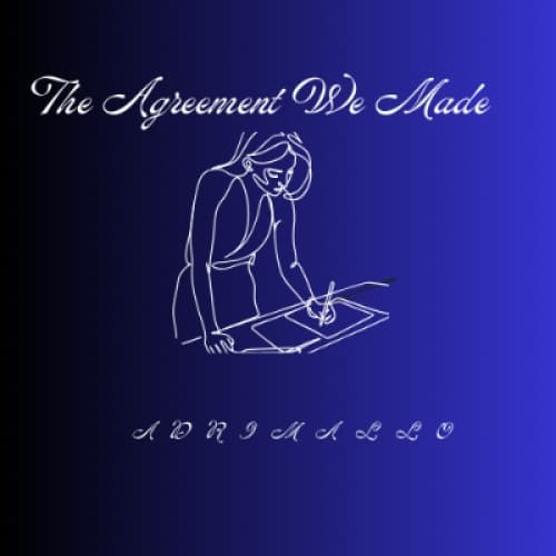 Cover for The Agreement We Made