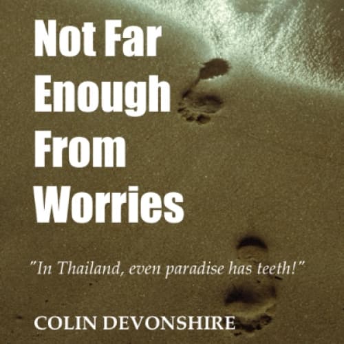 Cover for Not Far Enough From Worries