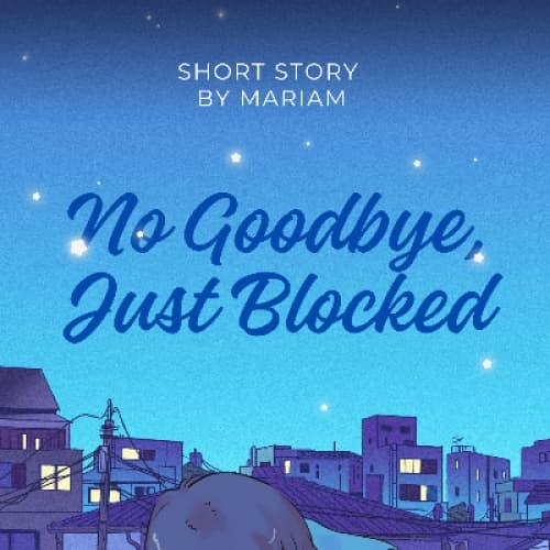 Cover for No Goodbye, Just Blocked