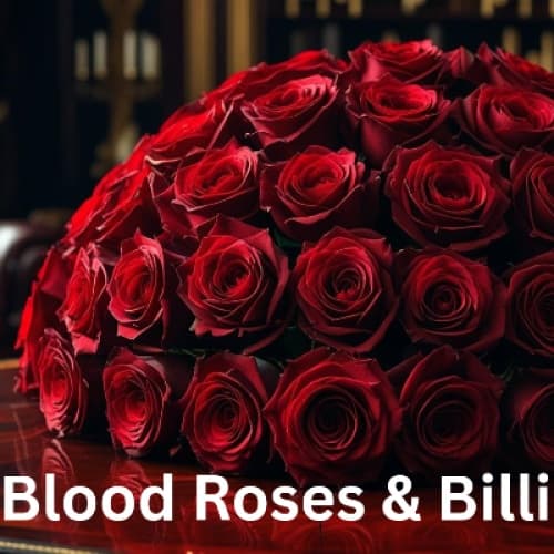 Cover for Blood Roses & Billionaires.