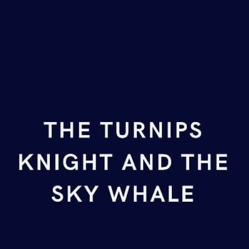 Cover for The Turnip Knight and the Sky Whale