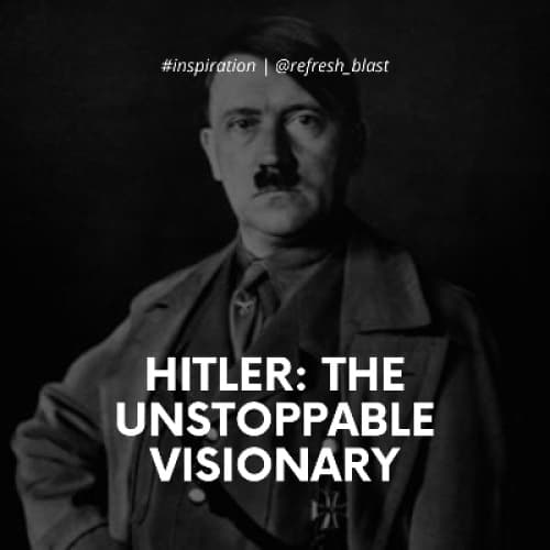 Cover for Hitler: The Unstoppable Visionary