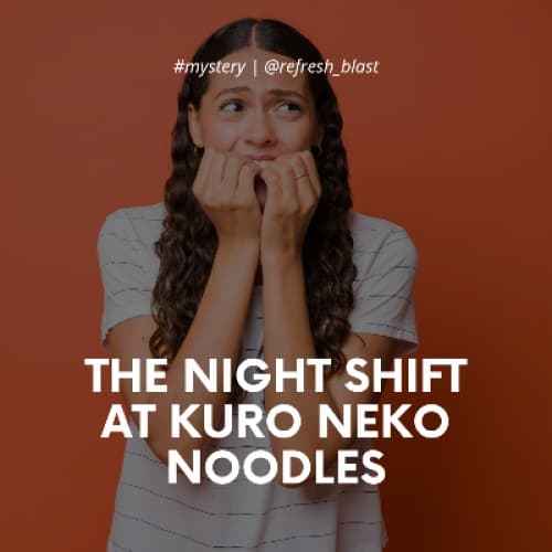 Cover for The Night Shift at Kuro Neko Noodles