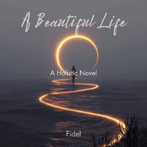 A Beautiful Life