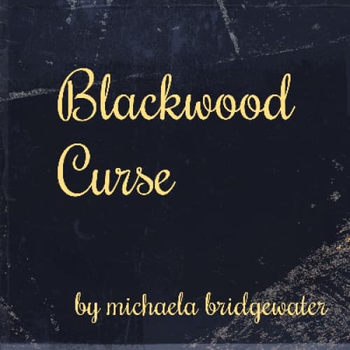 Cover for Blackwoods Curse