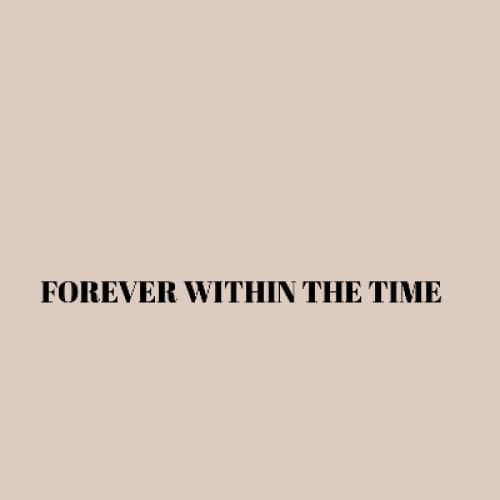 Cover for FOREVER WITHIN THE TIME