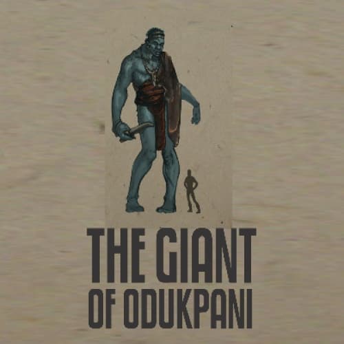 The Giant of Odukpani