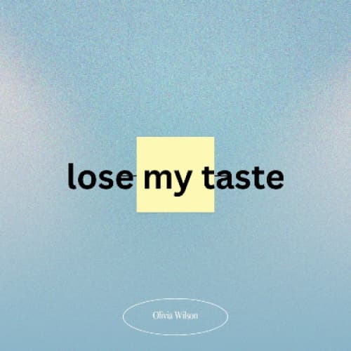 Cover for Lose my taste