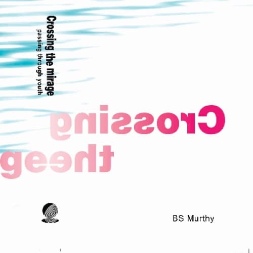 Cover for Crossing the Mirage - Passing through Youth