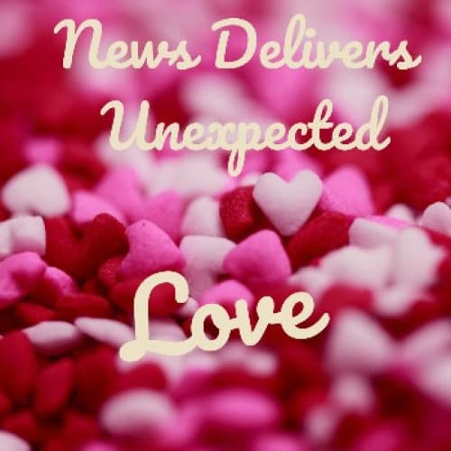 Cover for News Delivers Unexpected Love