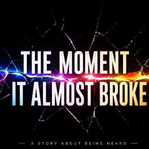 Cover for The Moment It Almost Broke
