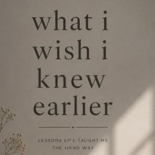 Cover for What I wish I knew Earlier