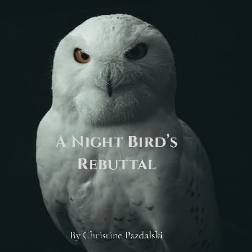 Cover for A Night Bird's Rebuttal