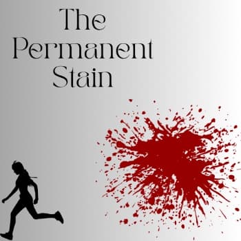 The Permanent Stain