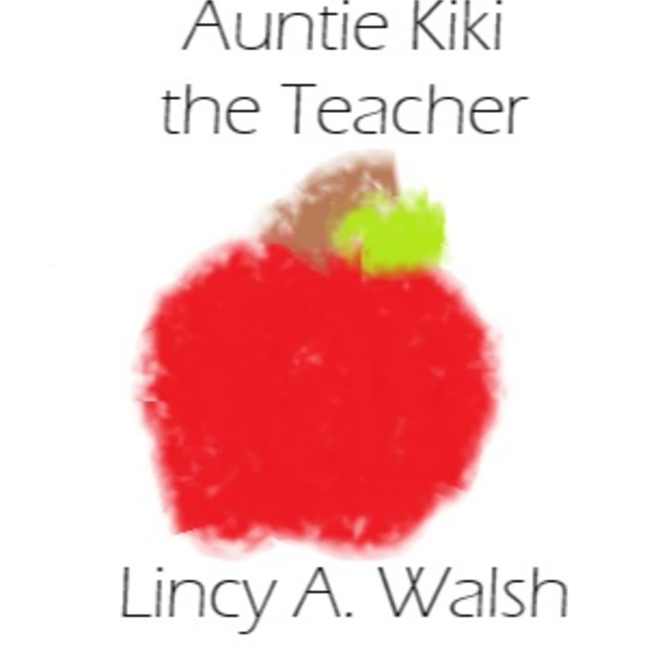 Auntie Kiki, the Teacher
