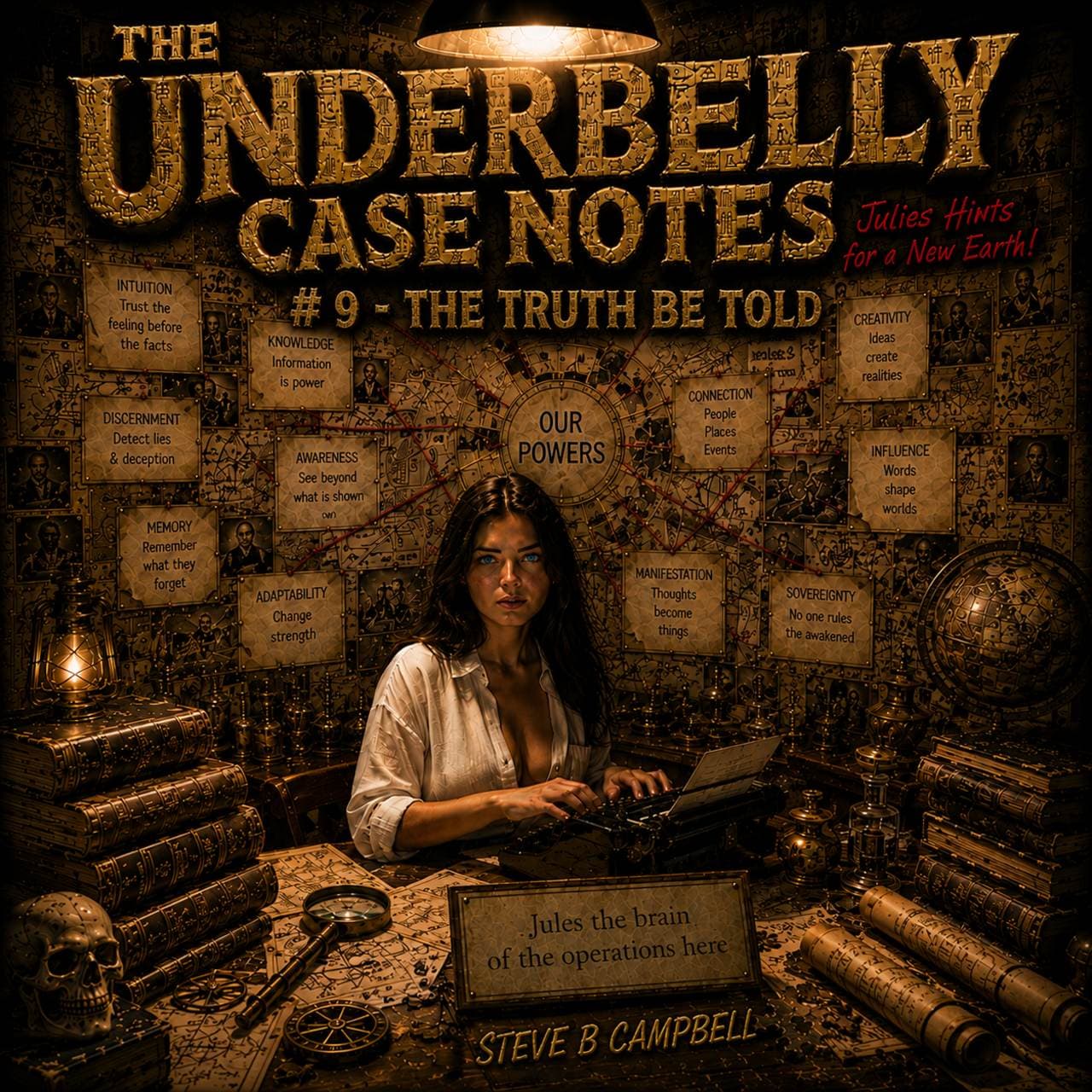 Julie's Underbelly Case Notes:9(Last)-Truth Be Told