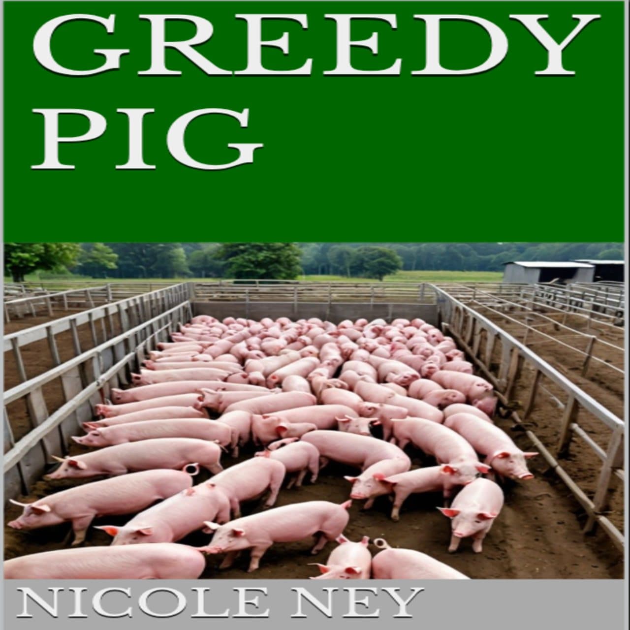 Greedy Pig