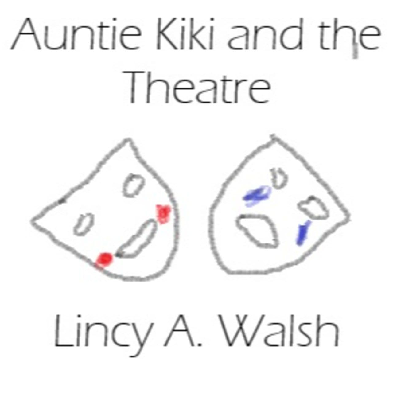 Auntie Kiki and the Theatre