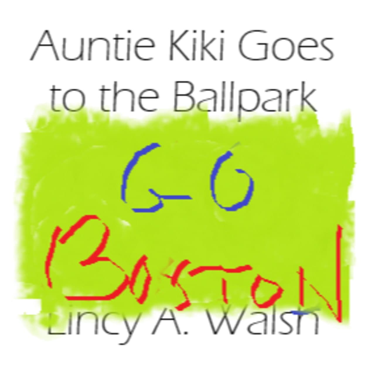 Auntie Kiki Goes to the Ballpark