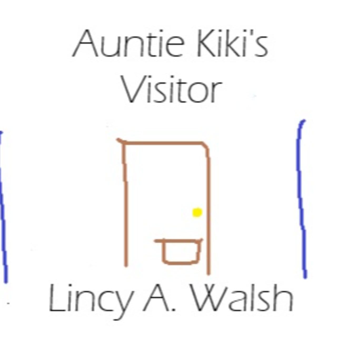 Auntie Kiki's Visitor