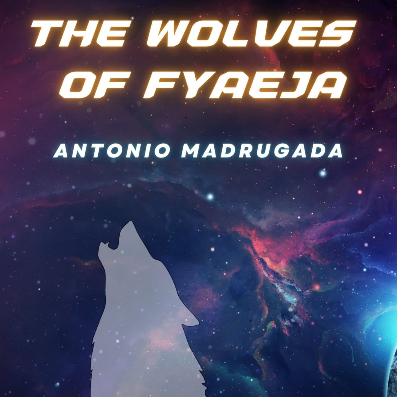 THE WOLVES OF FYAEJA