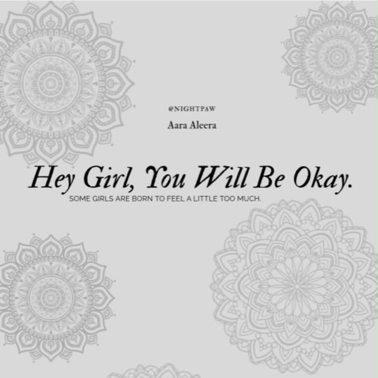 Hey Girl, Everything Will Be Okay
