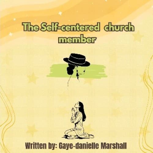 The Self-centered church member