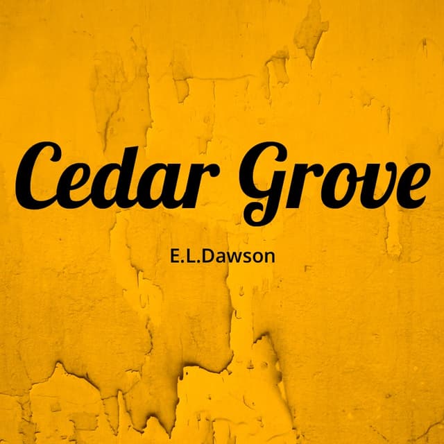 Cover of CEDAR GROVE