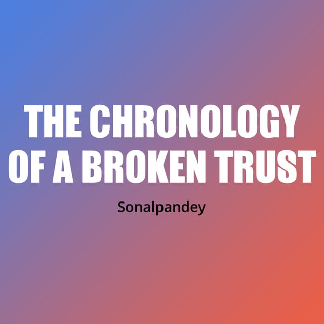 Cover of The Chronology of a Broken Trust