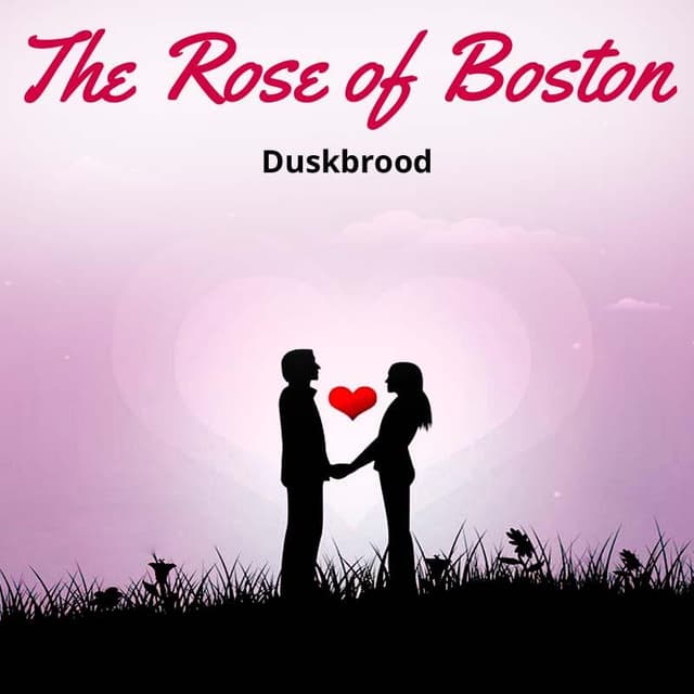 Cover of The Rose of Boston