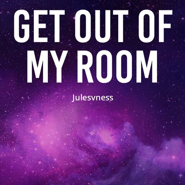 Cover of Get Out of My Room