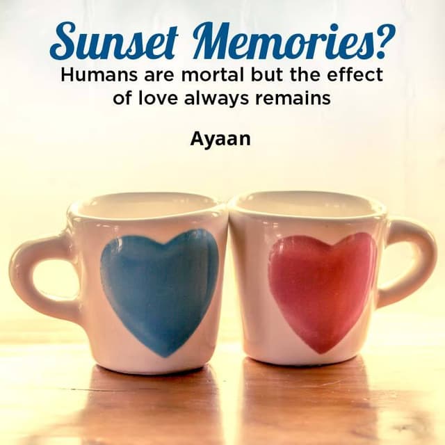 Cover of Sunset Memories… Humans are mortal but the effect of love always remains