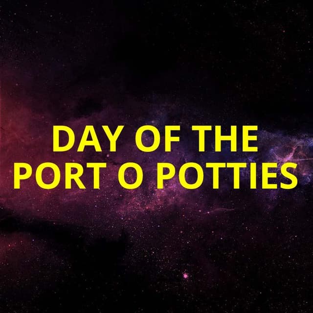 Cover of Day of the Port o Potties