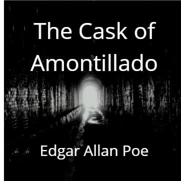 The Cask of Amontillado
