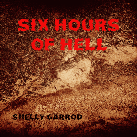 Six Hours of Hell