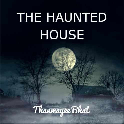 THE HAUNTED HOUSE